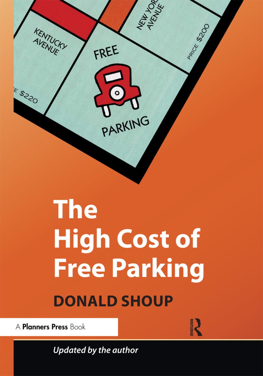 Donald Shoup on the Economics of Parking