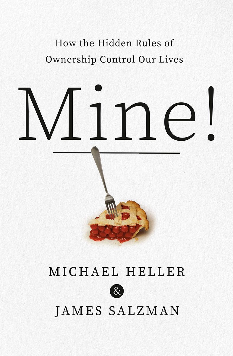 Michael Heller and James Salzman on Mine!