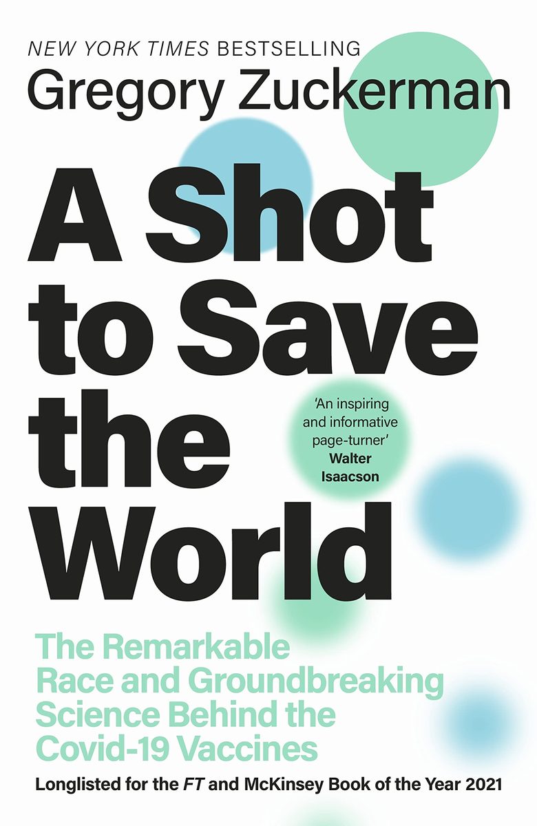 Gregory Zuckerman on the Crazy Race to Create the COVID Vaccine