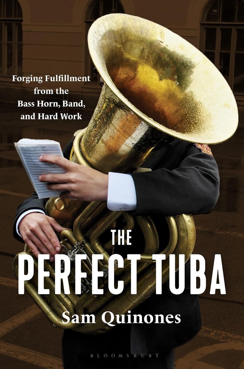 The Perfect Tuba: How Band, Grit, and Community Build a Better Life