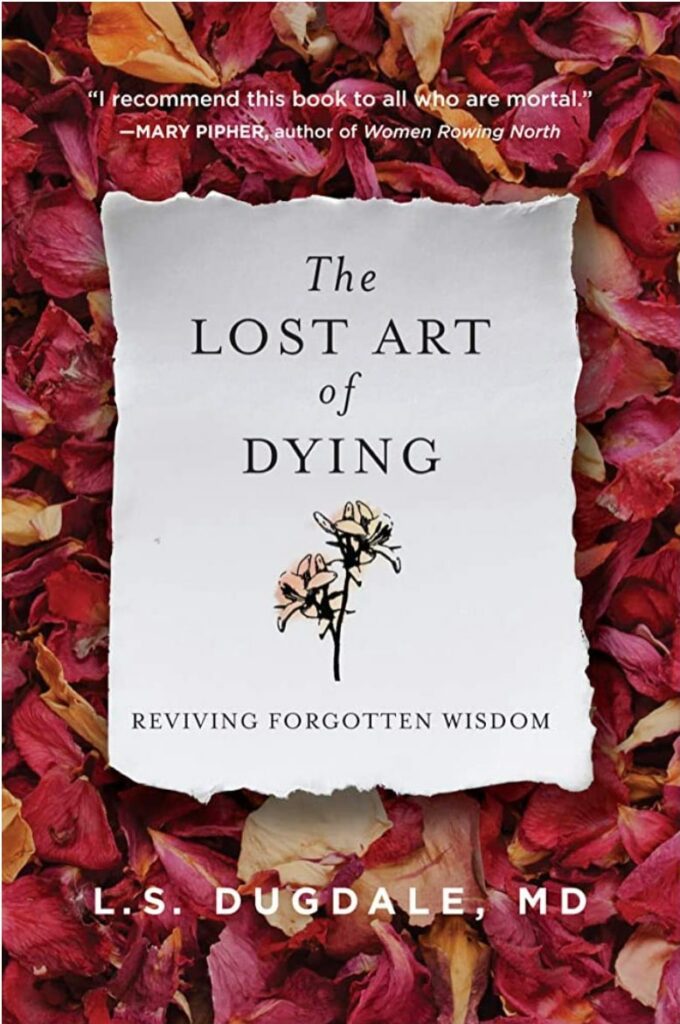 The Lost Art Of Dying